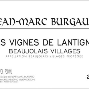 Beaujolais Villages - Les Vignes de Lantignié