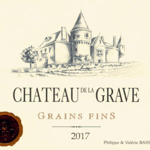 Château de la Grave - Grains Fins