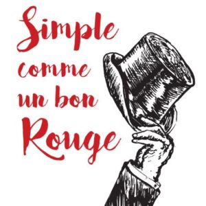 Simple comme un bon Rouge